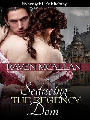 cover image of Seducing the Regency Dom